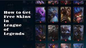 New, Easy Method to get free skins in League of legend