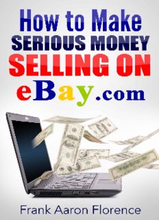 How to Make Serious Money Selling on eBay