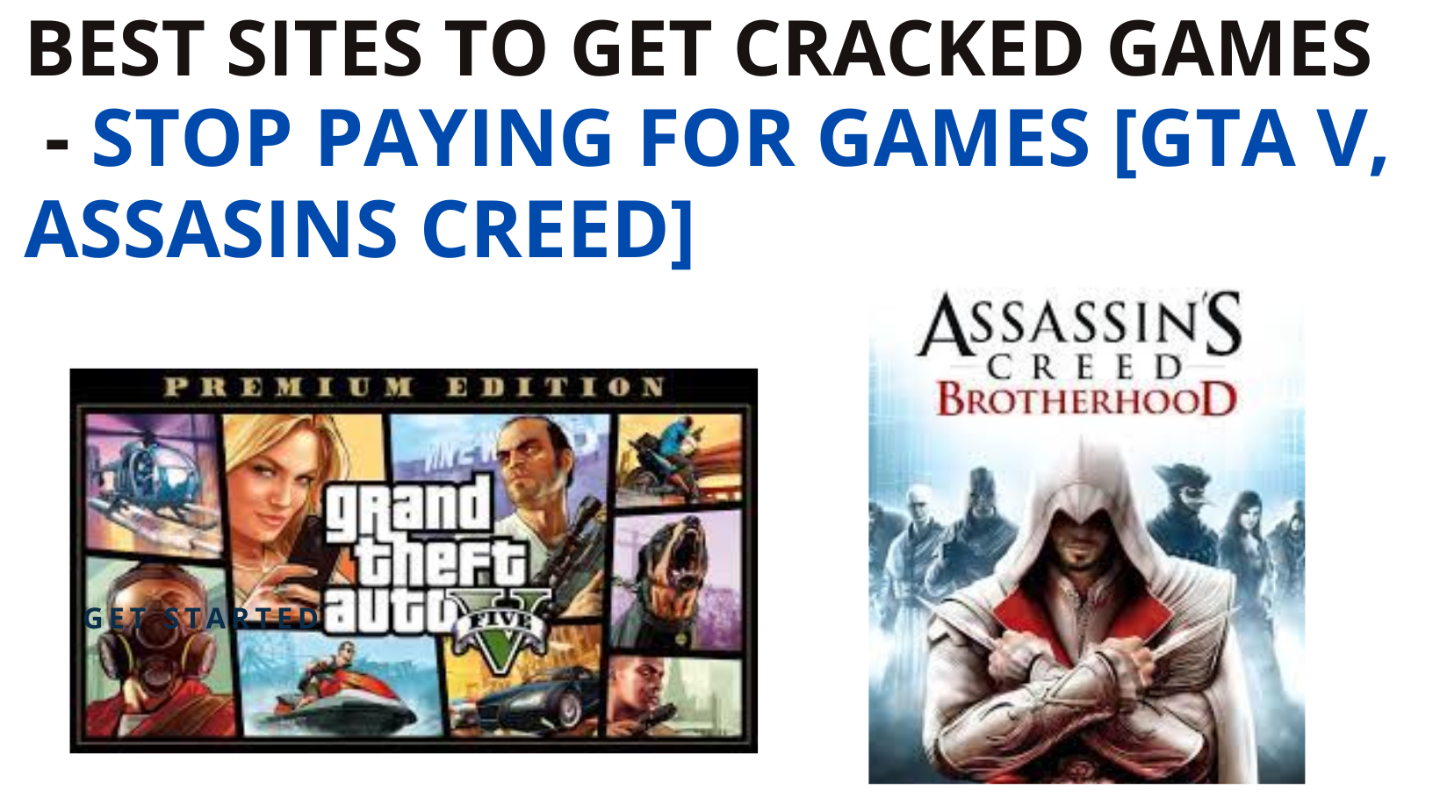 BEST SITES TO GET CRACKED GAMES  - STOP PAYING FOR GAME