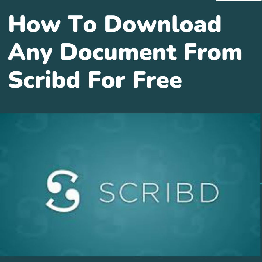 How To Download Any Document From Scribd For Free