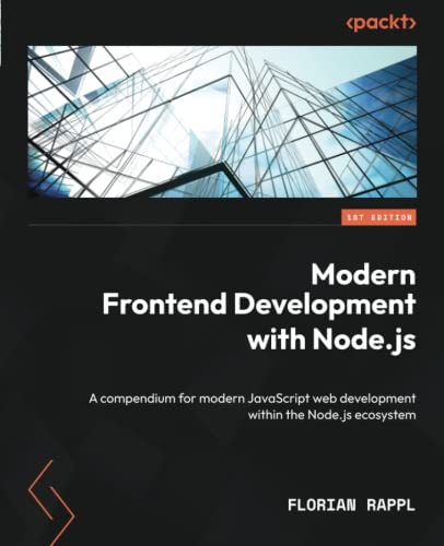 Modern Frontend Development with Node.js (2022) [PDF]