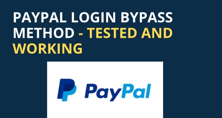 PAYPAL LOGIN BYPASS METHOD - TESTED AND WORKING