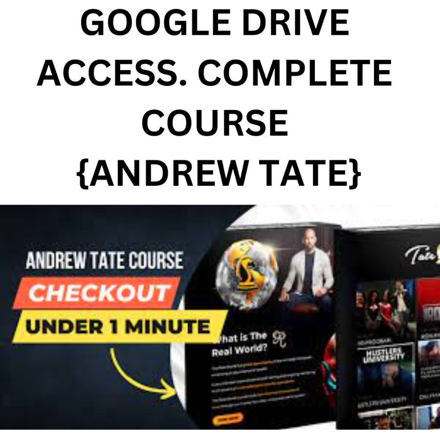 GOOGLE DRIVE COMPLETE COURSE [ ANDREW TATE COURSE ]