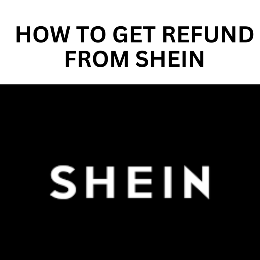 HOW TO GET REFUND FROM SHEIN