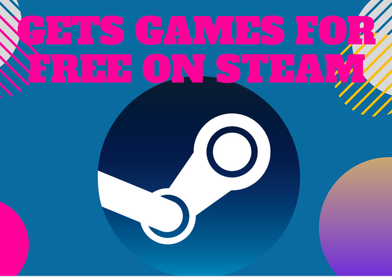 Get Steam Games Free (Few Minutes)