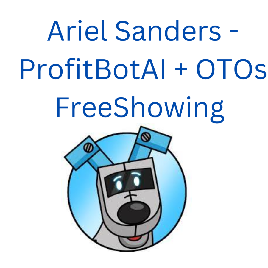 ARIEL SANDERS PROFITBOTAI,+OTOS,FREE SHOWING.