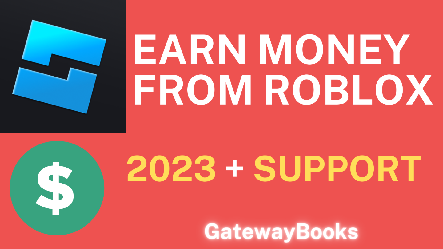 HOW TO EARN MONEY FROM ROBLOX 2023 METHOD