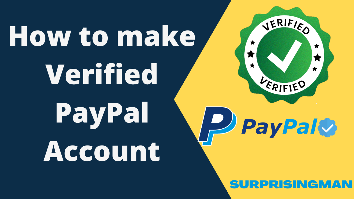 How to make Verified PayPal! Account