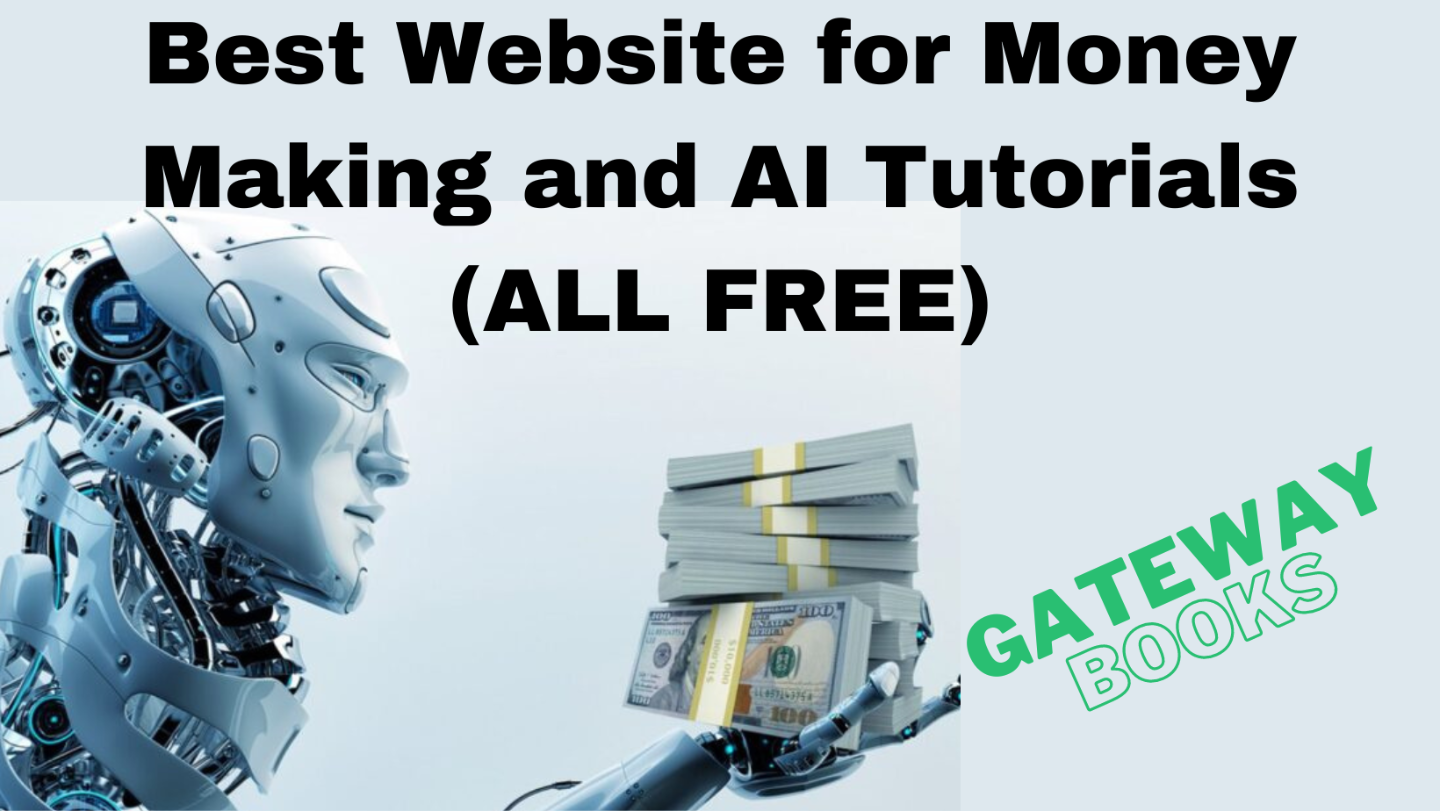 Best Website for Money Making and AI Tutorials