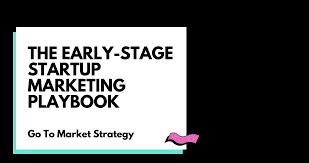 MARKETING PLAYBOOK EBOOK FOR EARLY-STAGE STARTUPS