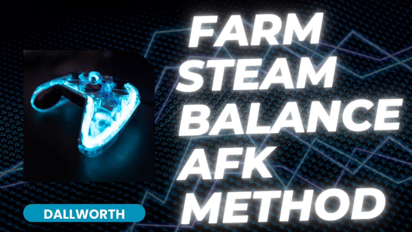 [E-Book]  FARM STEAM BALANCE! AFK METHOD