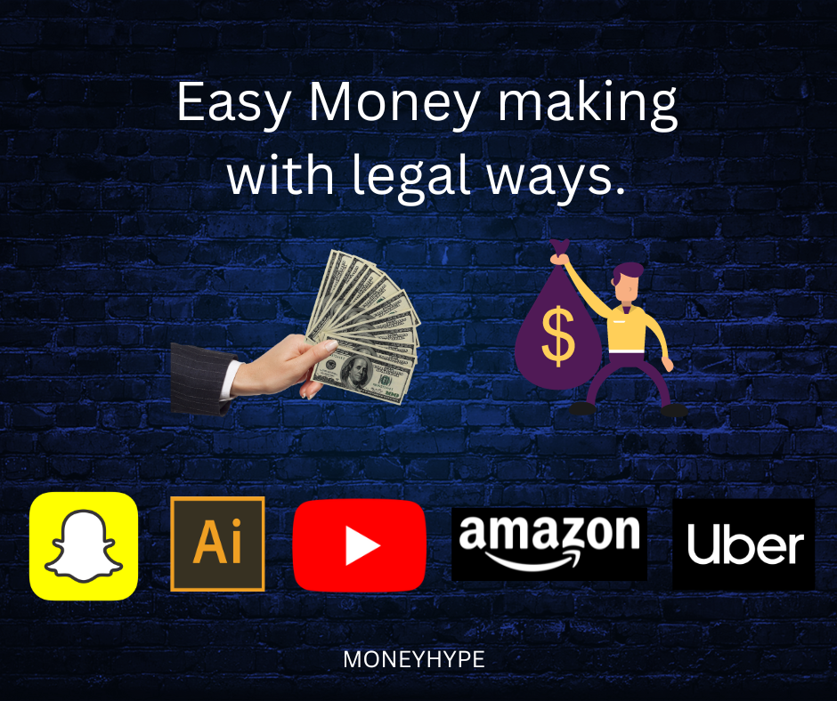 Legal Easy Money Making Ways