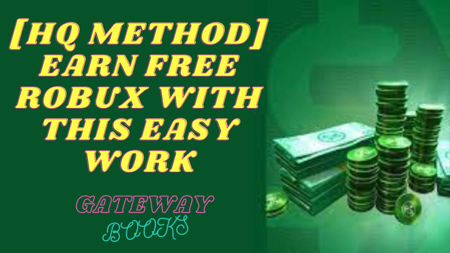[HQ METHOD] EARN FREE ROBUX WITH THIS EASY WORK
