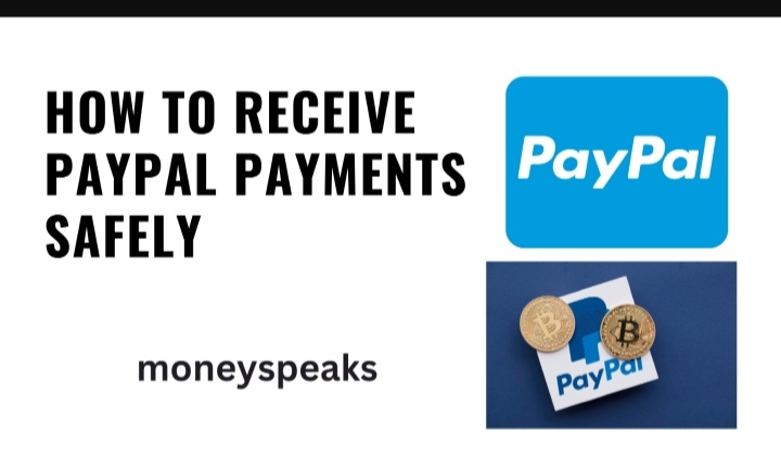 How to recieve PayPal payment safely