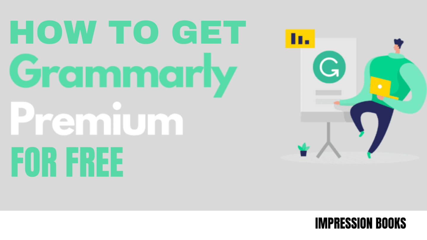 How To Get GRAMMARLY PREMIUM For FREE