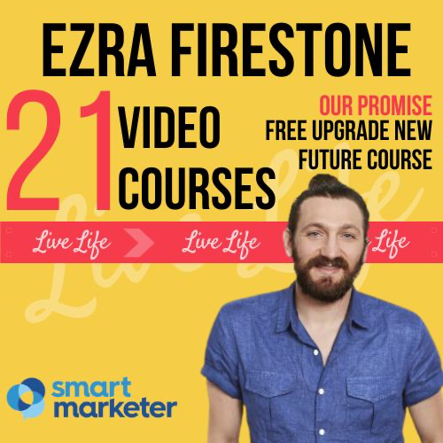 [Bundle Video Course] Ezra Firestone, Smart Marketer 21