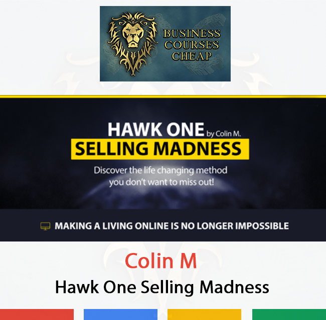 Colin M - Hawk One Selling Madness CHEAP