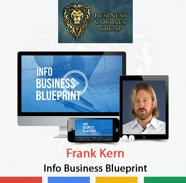 Frank Kern - Info Business Blueprint CHEAP