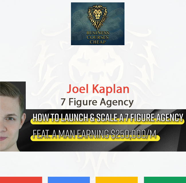 Joel Kaplan - 7 Figure Agency CHEAP