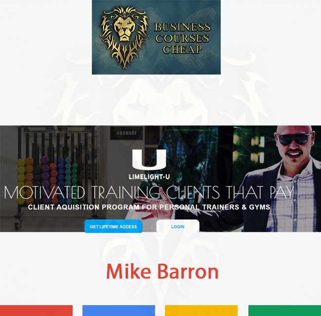 Mike Barron - Motivated Training Clients That Pay