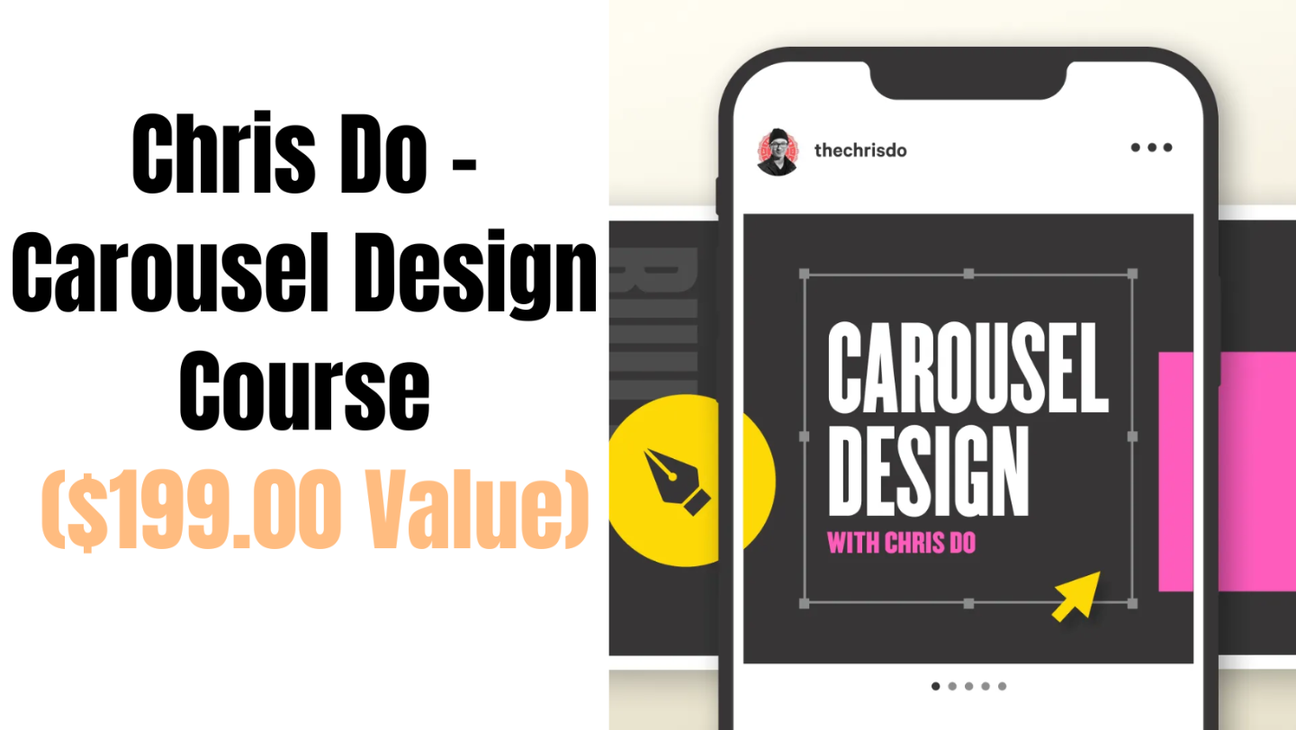 Chris Do – Carousel Design Course ($199.00 Value)
