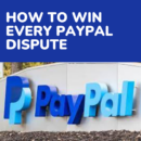 HOW TO WIN ANY PAYPAL DISPUTE, Working 2023