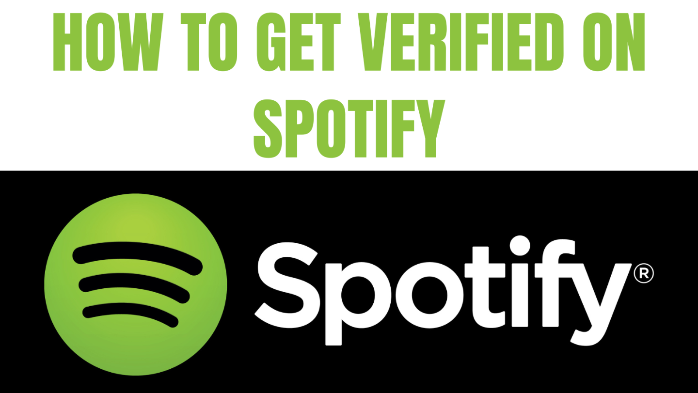 [E-BOOK] HOW TO GET VERIFIED ON SPOTIFY