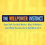 The Willpower Instinct By Kelly McGonigal