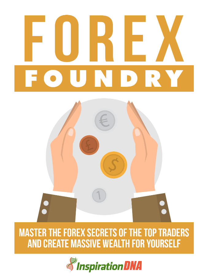 Forex Foundry- Master The Forex Secrets Of Top Traders