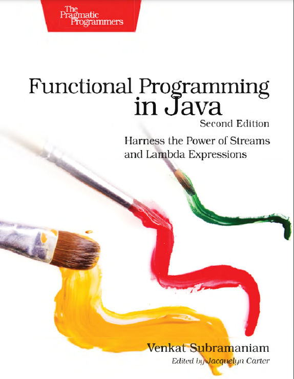 Functional Programming in Java by Venkat Subramaniam