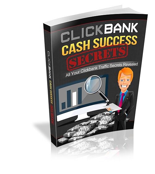 Make Money Online With Clickbank Cash Success Secrets