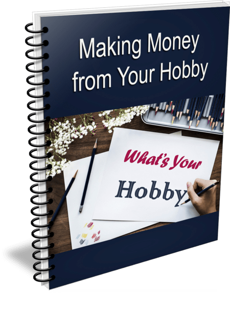 Making money from your Hobby