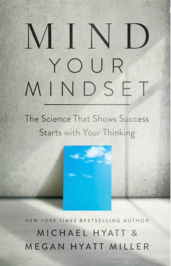 Mind Your Mindset: The Science That Shows Success Start