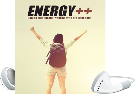 ENERGY UNLEASHED, HOW TO SUPERCHARGE YOUR BODY!