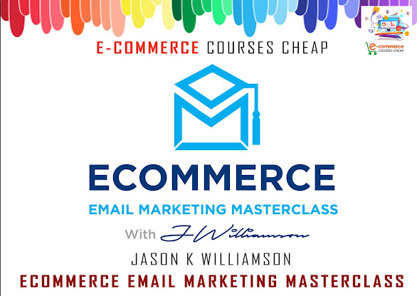 Jason K Williamson - eCommerce Email Marketing