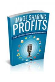 Making Money by: Image Sharing Profit