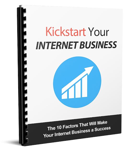 Kickstart Your Internet Business