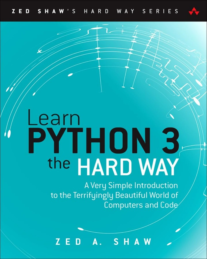 Learn Python 3 the Hard Way 4th Edition