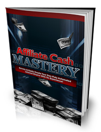 Affiliate Cash Mastery