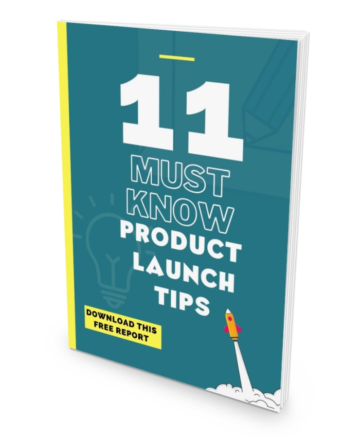 11 Must Know Product Launch Tips