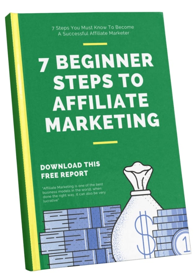 7 Beginner Steps To Affiliate Marketing