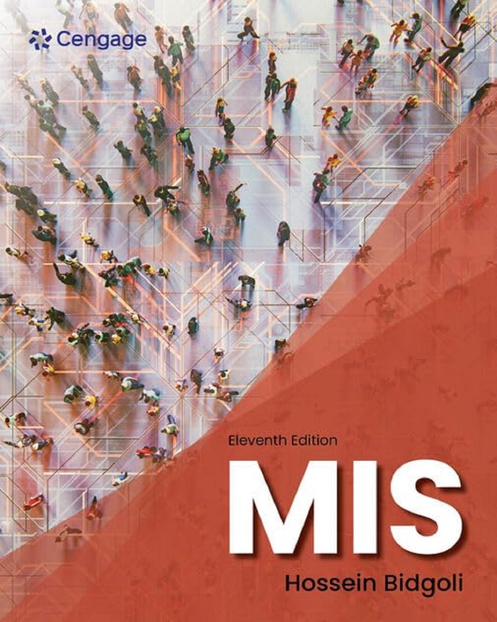 MIS (MindTap Course List) 11th Edition by Hossein Bidgo