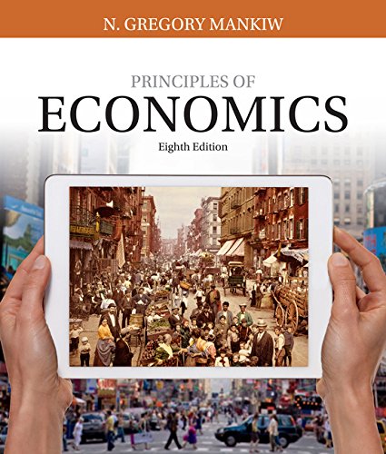Principles of Economics 8th Edition, 9781305585126