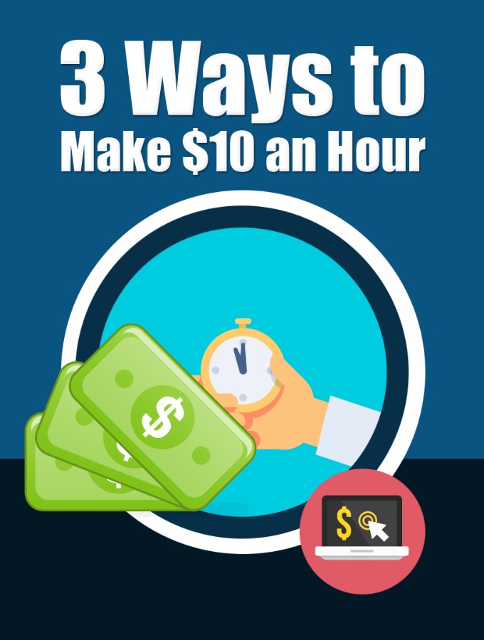 3 Ways to Make $10 an Hour (english version)